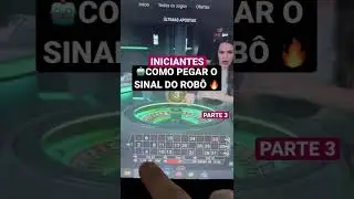 💰COMO pegar o sinal do rob&ocirc; na roleta on-line🔥#roletaonline #cassinoonline #fyp #viral