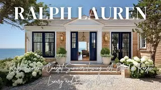 Ralph Lauren x Coastal Summer Living | A Blend of Rustic Luxury and Breezy Comfort