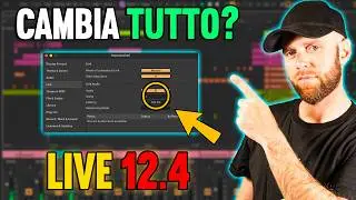 Conviene Aggiornare ad ABLETON LIVE 12.4? Le FUNZIONI che Devi Sapere