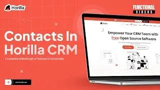 Contacts In Horilla CRM | Horilla CRM Features & Functionality | Horilla CRM Functional Tutorials