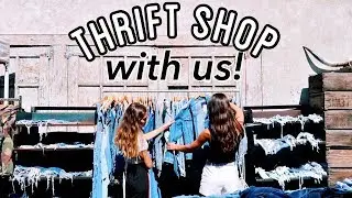 Thrift Shopping with Hailey Sani & Hannah Meloche!