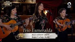 Recuerdos De Ti - Trío Esmeralda - Noche, Boleros y Son