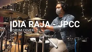 Drum Cover - JPCC - DIA RAJA