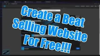 Create a Beat Selling Website with No Monthly Costs!!