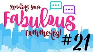 PureChloe | Reading Fabulous Comments #21