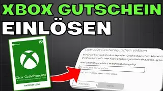 Xbox LIVE & Guthaben Code einl&ouml;sen &ndash; Schnelle Anleitung (2025)