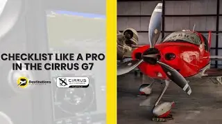 Checklist like a PRO in the Cirrus G7