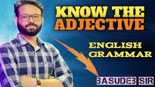 ADJECTIVE. How to find it in a sentence.Definition. Basudeb sir.