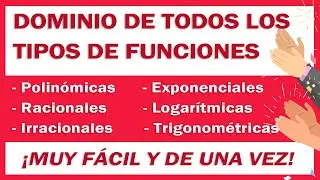 DOMINIO de TODO TIPO DE FUNCIONES - 🏆 IMPORTANTÍSIMO 🏆 - MUY FÁCIL