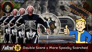 FALLOUT 76 |  Double Score + Even More Spooky Scorched This Weekend!