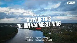 5 sparetips til din varmeregning &ndash; f&aring; gode r&aring;d fra OK til at s&aelig;nke varmeregningen