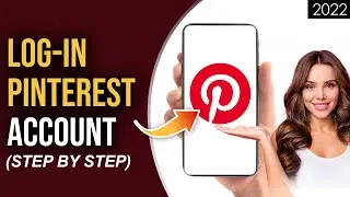 Pinterest Login 2022 | How To Login Pinterest App | Pinterst Account Sign In