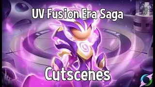 Ch. 11 UV Fusion Era Saga Cutscenes