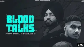 Blood Talks :Jordan Sandhu & Zikar Sandhu ! Latest Punjabu Songs 2022 !New Punjabi Songs 2022