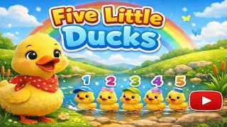 Five Little Ducks Learn Counting | Learn Nursery Rhymes & Kids Songs
