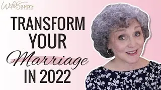 THE Most Effective Tool to Transform Your Marriage