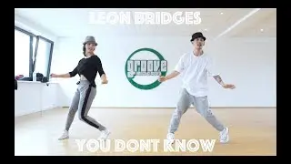 Leon Bridges - You Don't Know | Choreography by Hai | Groove Dance Classes