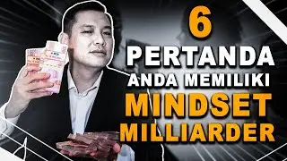 6 Pertanda Anda Memiliki Mindset Miliarder