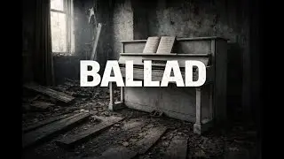 BALLAD - Emotional Sad Deep Piano Rap Instrumental
