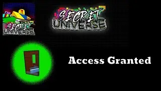 Access Granted Badge - Secret Universe - Roblox (by Feodoric)