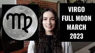 VIRGO FULL MOON RITUAL GUIDE - March 2023- tips, journaling, yoga