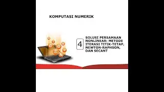 METODE ITERASI TITIK TETAP, NEWTON RAPHSON, DAN SECANT