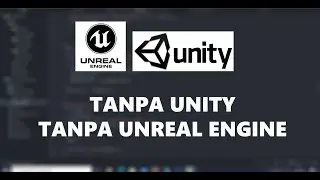 Gua bikin game tanpa GAME ENGINE (No Unity, No Unreal) - Gamedev Indonesia