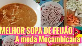 🔴SOPA DE FEIJÃO SIMPLES E RÁPIDA A MODA MOÇAMBICANA, VEJA COMO FAZER