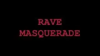 RAVE MASQUERADE