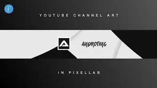 how to make youtube channel banner on android || channel art