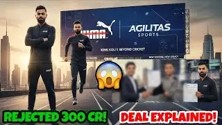 Why Virat Kohli Rejected a ₹300 Crore Deal? 😱 | Puma to Agilitas Explained!