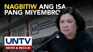 Isa pang miyembro ng Independent Commission for Infrastructure, nagbitiw sa pwesto