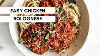 EASY Chicken Bolognese