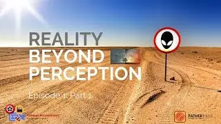 Reality Beyond Perception-The Origin Of Human Civilisation|Episode 1 :Part 1