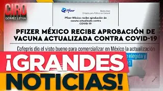 Pfizer M&eacute;xico recibe aprobaci&oacute;n de vacuna actualizada contra Covid-19 | Imagen Noticias