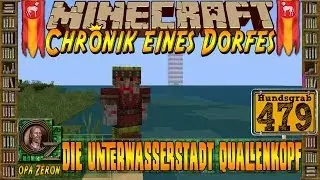 MINECRAFT ZEIT #479 - Chronik eines Dorfes - Die Unterwasserstadt Quallenkopf [HD+Deutsch]