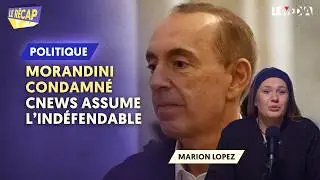 COUPABLE MAIS À L’ANTENNE : LE SCANDALE MORANDINI