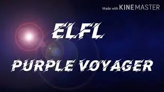 ELFL - Purple Voyager