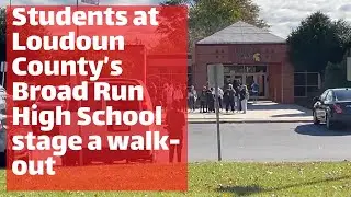 Students at Loudoun County&rsquo;s Broad Run High School stage a walk-out,