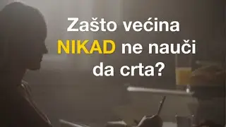 Za&scaron;to većina nikad ne nauči da crta? - Stefan Mirosavić