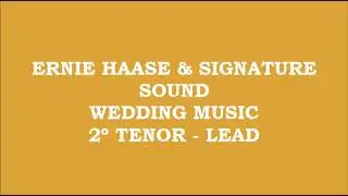 Ernie Haase & Signature Sound - Wedding Music (Kit - 2&ordm; Tenor - Lead)