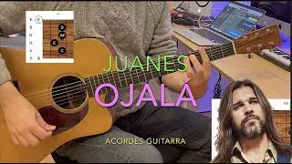 Ojala Juanes guitarra