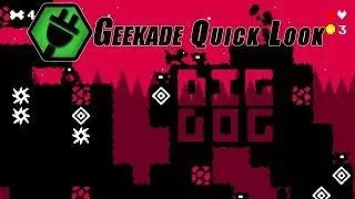 Geekade Quick Look: Dig Dog