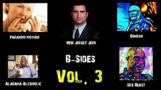 Prank Buffet B-Sides Vol 3 w/ Jersey Jerk | Paranoid Mother | Bondsh | Alabama Alcoholic | Sex Beast