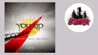 Bad Taste - You Rip (Original Mix) - Scarcity Records