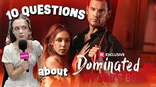 10 Questions about Dominated by My Dad's Boss | Savannah Coffee Interview | ReelShort
