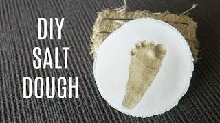 DIY SALT DOUGH RECIPE | EASY DIY BABY HAND AND FOOTPRINT KEEPSAKE