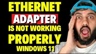 Адаптер Ethernet работает неправильно в Windows 11