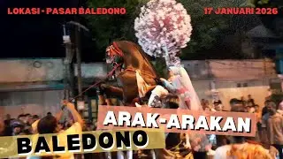 PART PASAR BALEDONO - Arak Arakan Baledono (TPQ Al Badawi) - 17 Januari 2026