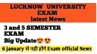 Lucknow university Change Exam Datesheet  #Exam #news #latestnews